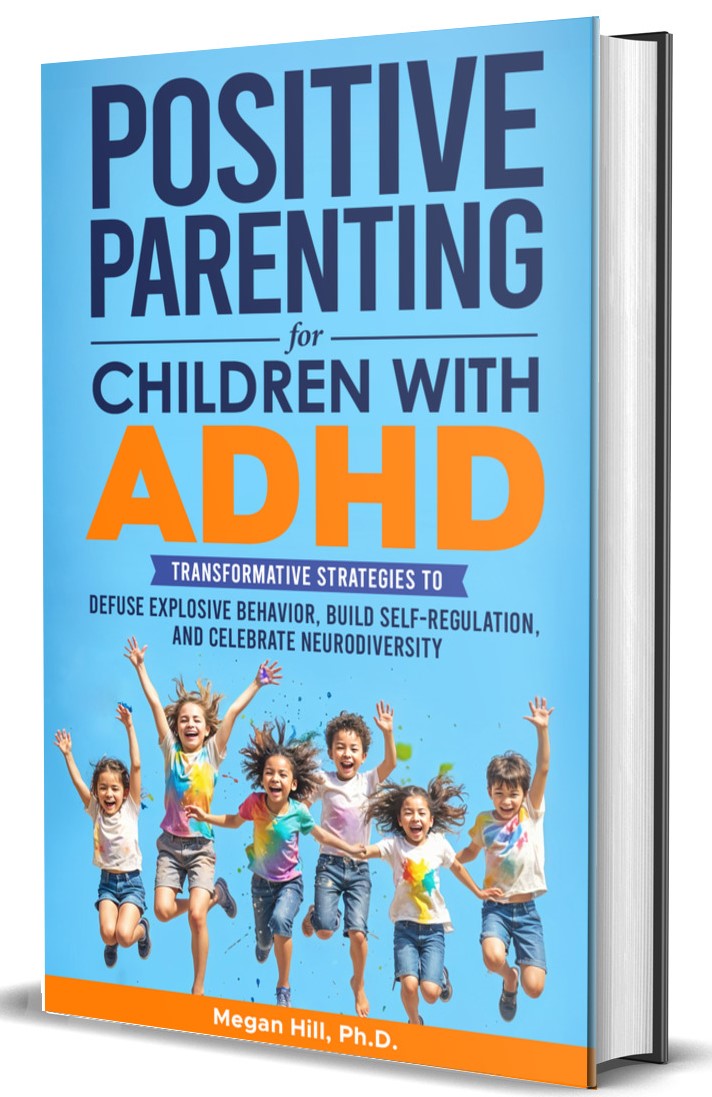 Positive Parenting for Children with ADHD with FREE 3D Sensory Snake (next 15 orders)