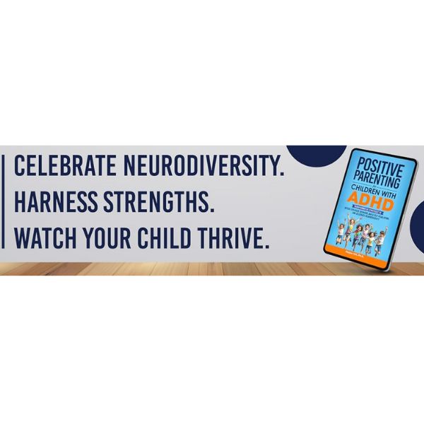 Positive Parenting for Children with ADHD with FREE 3D Sensory Snake (next 15 orders)